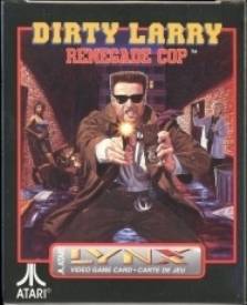 Dirty Larry - Renegade Cop voor de Atari Lynx kopen op nedgame.nl