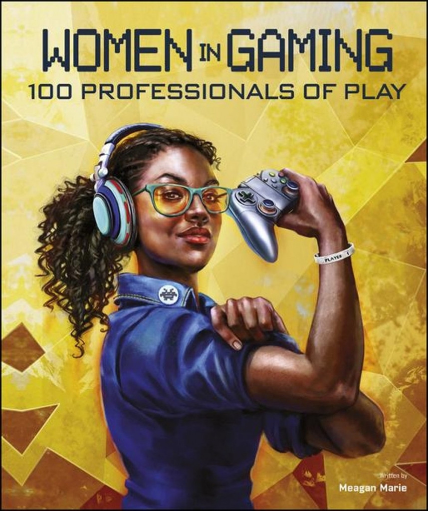 Women in Gaming 100 Professionals of Play