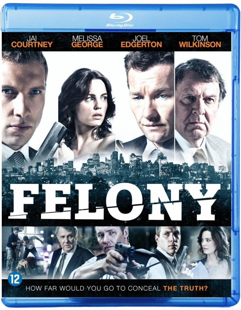 Felony (2013)