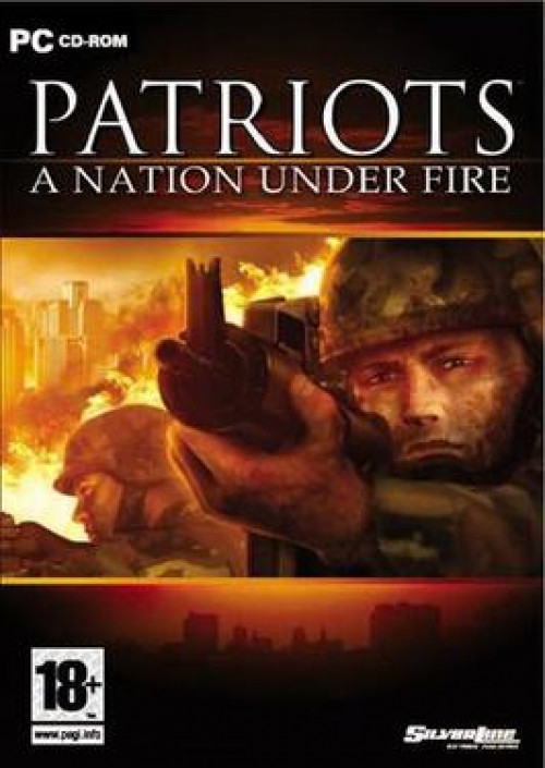 Patriots A Nation Under Fire