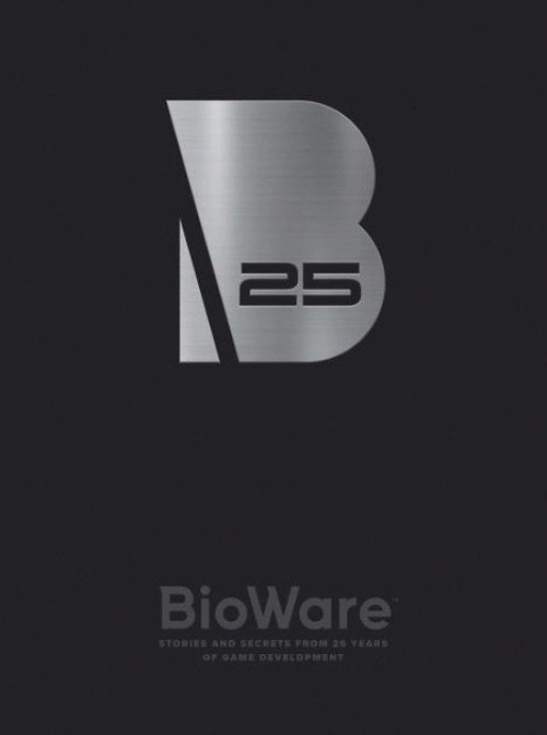 Bioware Stories and Secrets from 25 Years of Game Developent
